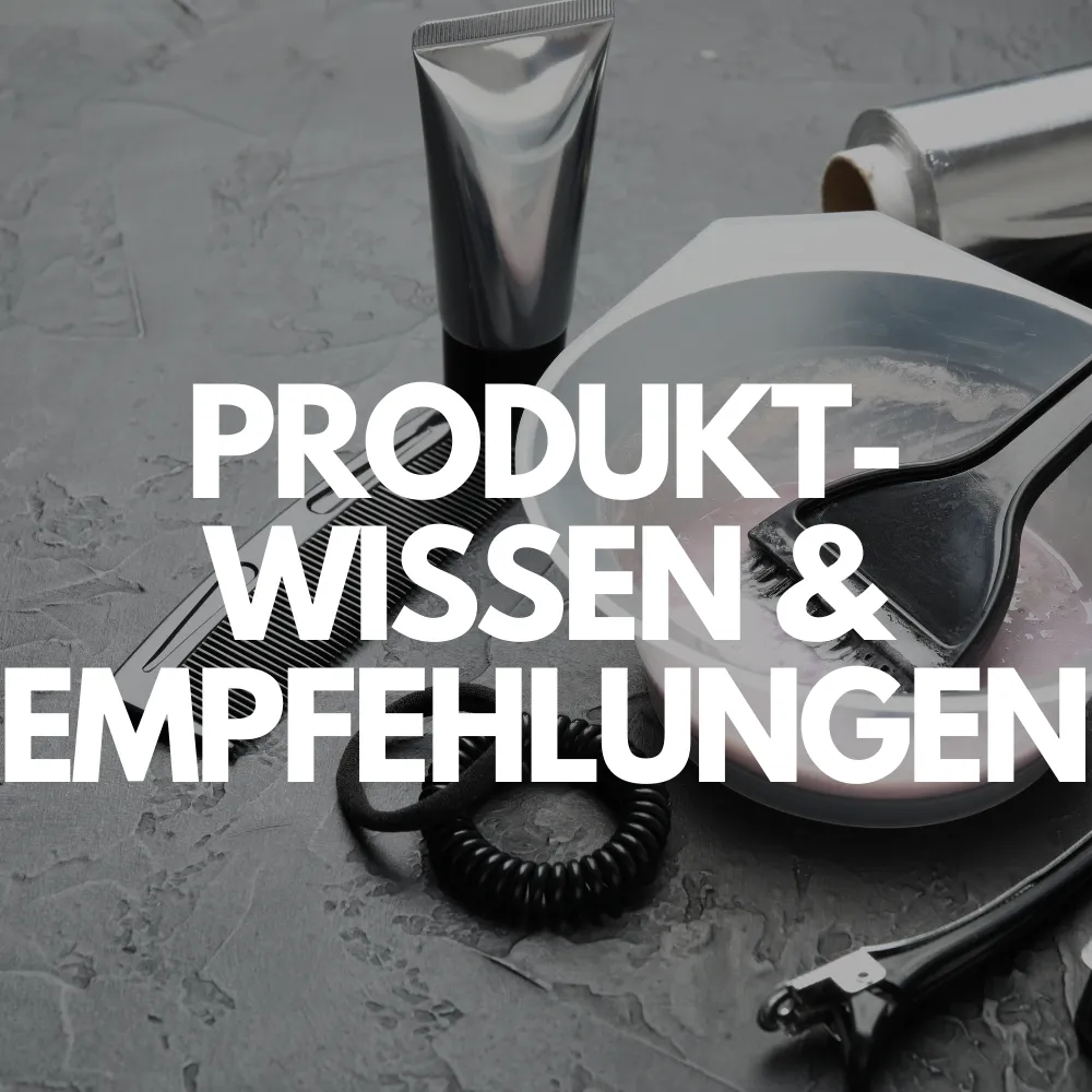 Produktwissen & Empfehlungen